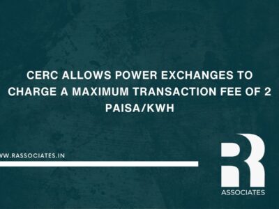 CERC permits Power Exchanges to charge up to 2pkWh as fee