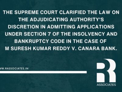 Discretion of Adjudicating Authority under Section 7 of IBC