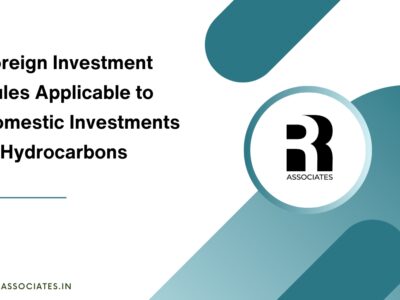 Foreign Investment Rules Applicable to Domestic Investments in Hydrocarbons